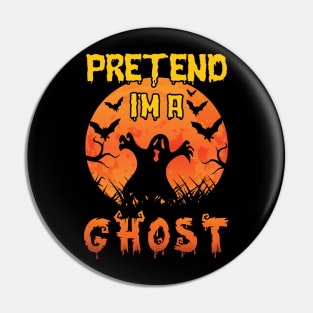 Lazy Halloween Costume Funny Pretend I'm A Ghost Pin