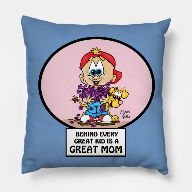 Behind every great kid is a great mom "Fritts Cartoons" Pillow by Shean Fritts 