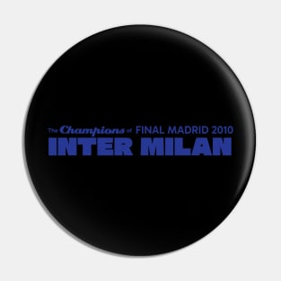 The Champions of Final Madrid 2010; Inter Milan Pin