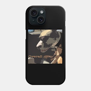 Makes Me Comfortable Dog Phone Case