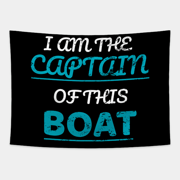 I Am The Captain Of This Boat Tapestry by SinBle