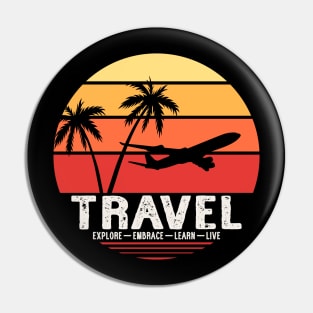 travel explore learn live Pin