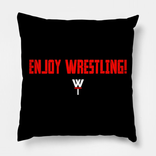 Enjoy Wrestling! RED. Pillow by Trash Boyz