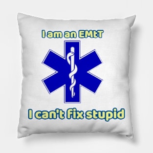 I am an EMT cant fix stupid Pillow