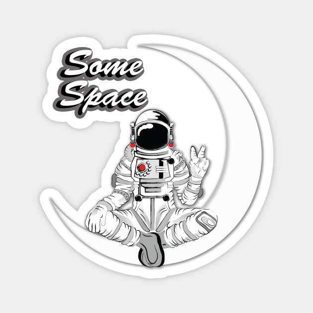 need some space  8 Magnet by medo art 1