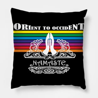 Orient To Occident - NAMASTE Pillow