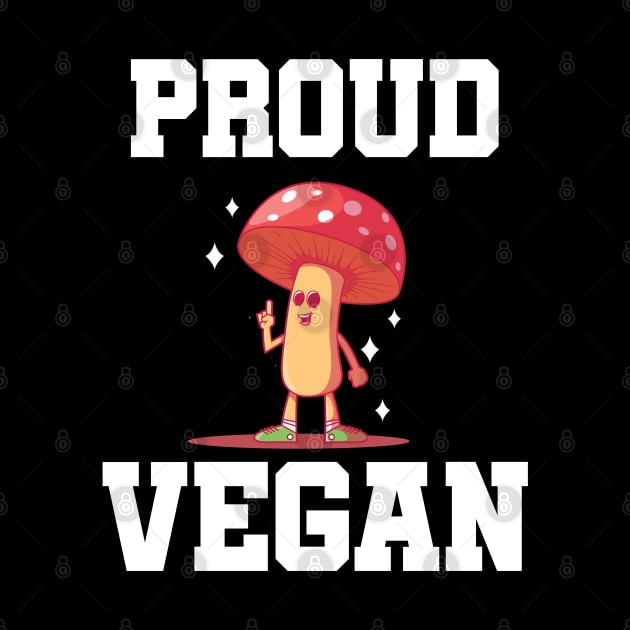 Proud Vegan by HUNTINGisLIFE