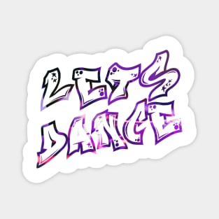 Let's dance, DJ Style Magnet