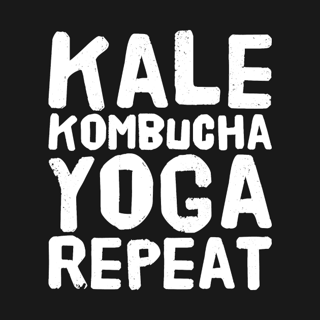 Kale kombucha yoga repeat by captainmood