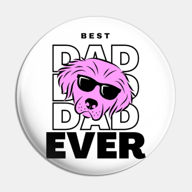 Best Dad Ever - Cool Dog With Glasses Pin by Magnus28