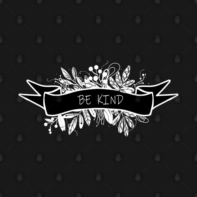 BE KIND by MAYRAREINART