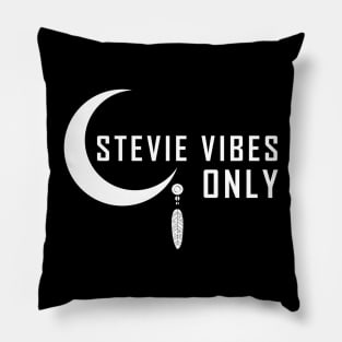 stevie vibes only Pillow