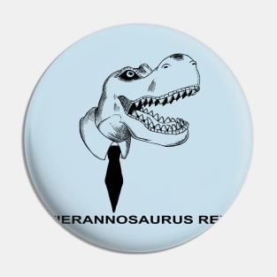 TIERANNOSAURUS REX Pin