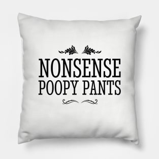 Nonsense Poopy Pants Pillow