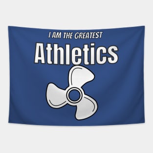 i am the greatest ATHLETICS fan Tapestry