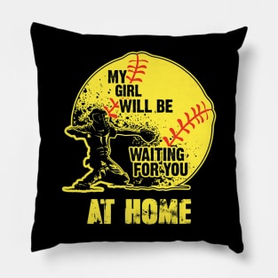 WAITING YOU AT HOME softball Player Pillow