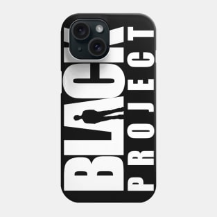 BLACK PROJECT WHITE LOGO Phone Case