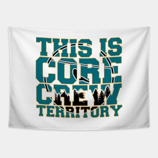 This is Core Crew Territory Tapestry