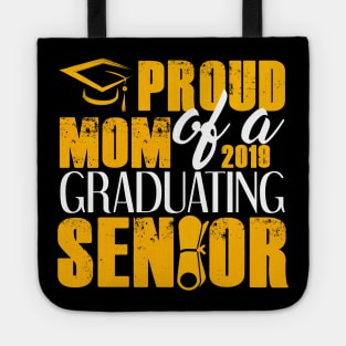 Proud Mom of 2019 Senior Graduation Tote