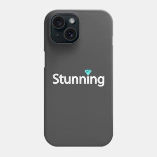 Stunning being stunning creative artsy Phone Case