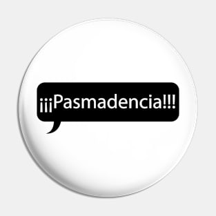 Pasmadencia Pin