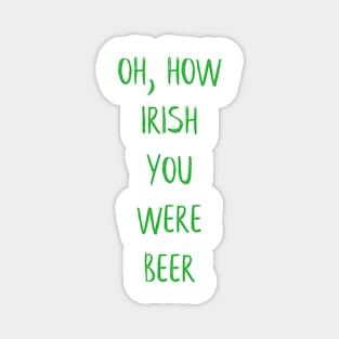 ☘️  Irish You Were Beer Magnet