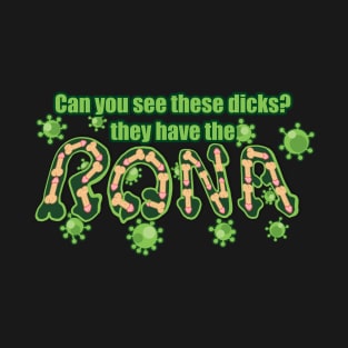 Can you see these dicks? T-Shirt