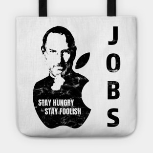 Stay Hungry Stay Foolish Tote