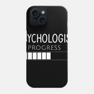 Psychologist is progress Phone Case