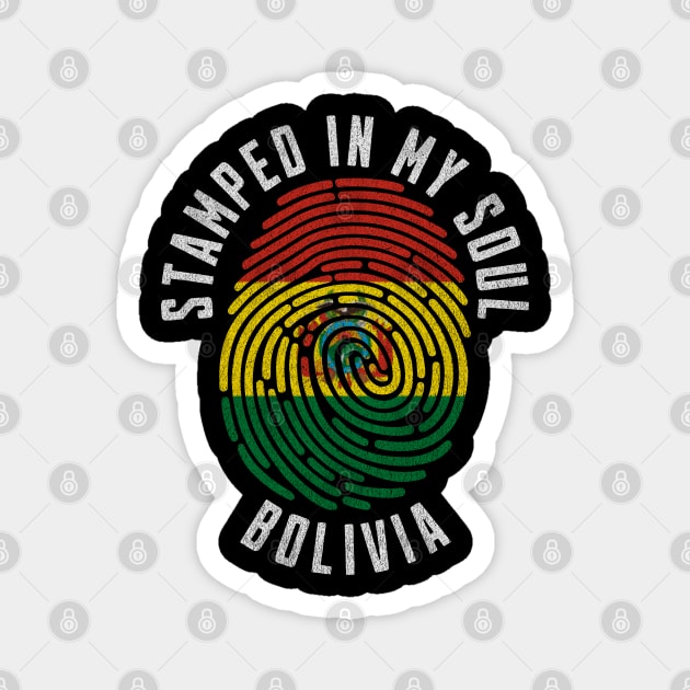 Stamped in My Soul Bolivia Flag Design Bolivian Pride Magnet by Yesteeyear