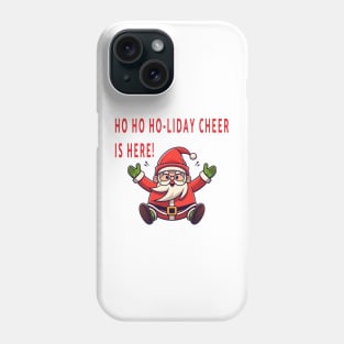 Ho Ho Ho-liday Cheer is Here! Phone Case