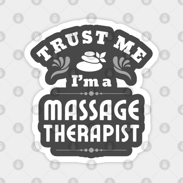 Massage Therapist Gift Magnet by stressless