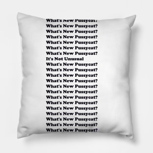 What's New Pussycat? Pillow