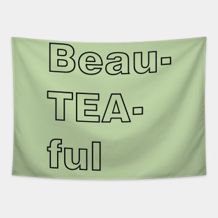 Beauteaful green tea Tapestry