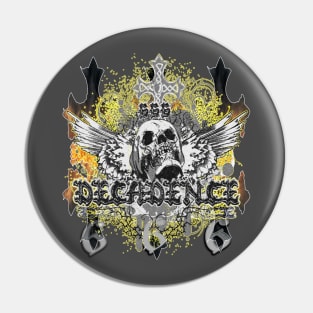 Skull Decadence Pin