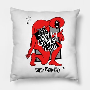 The Crazy Club Pillow