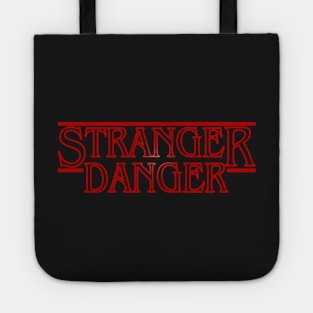 Stranger Danger Tote