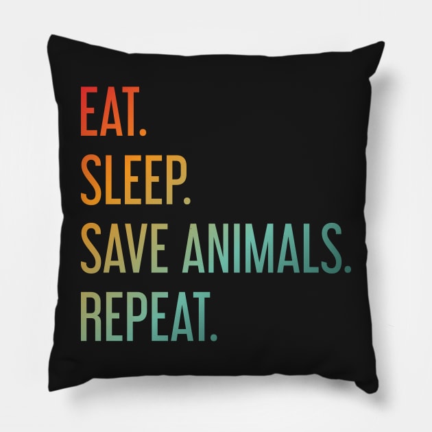 Eat Sleep Save Animals Repeat Pillow by ChicGraphix