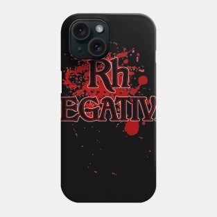 Rh Negative - Rhesus Negative blood type Phone Case