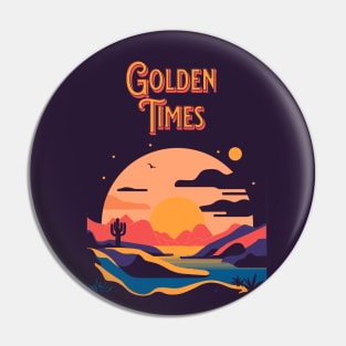 Golden Times Pin