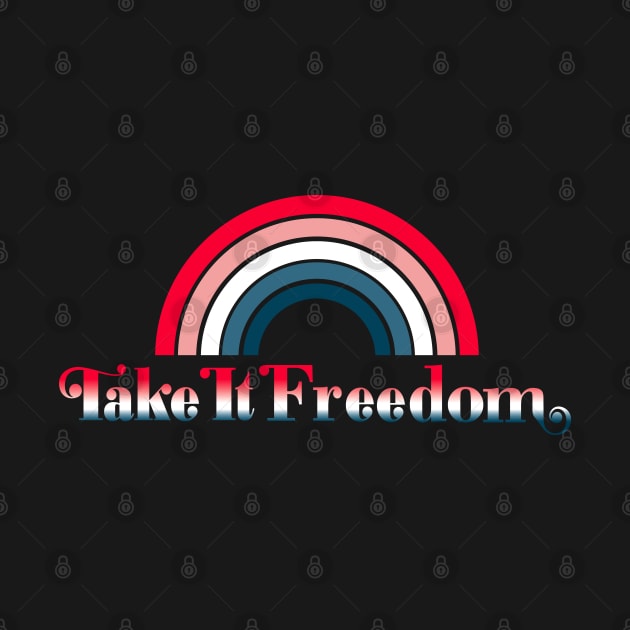 take it freedom by osvaldoport76