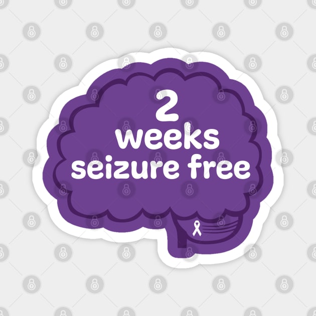 2 Weeks Seizure Free Magnet by MickeyEdwards