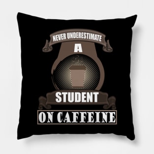 Student Student School Coffee Funny University Pillow