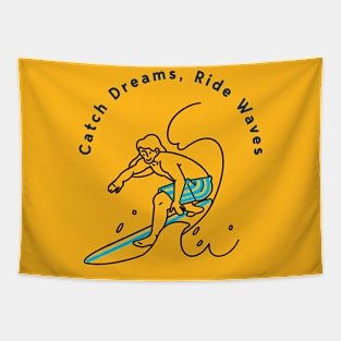 Chase Dreams, Ride Waves Tapestry