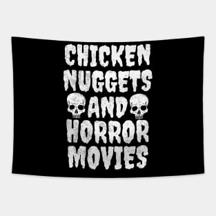 Chicken Nuggets And Horror Movies Tapestry