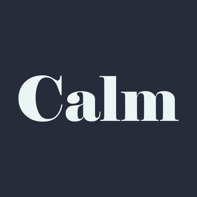 Calm by thedesignleague