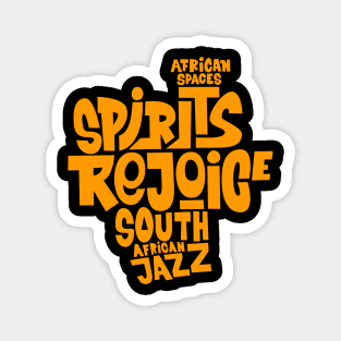 Spirits Rejoice - South African Jazz Masterpiece Magnet