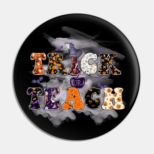 Trick Or Teach - Halloween Pin