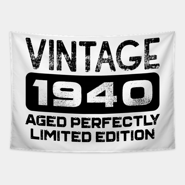 Birthday Gift Vintage 1940 Aged Perfectly Tapestry by colorsplash