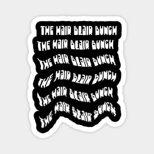 Retro Style The Hair Blair Bunch / Peep Show Fan Design Magnet